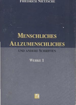 Bild des Verkufers fr Nietzsche, Friedrich: Werke; Teil: Bd. 1., Menschliches Allzumenschliches und andere Schriften zum Verkauf von Schrmann und Kiewning GbR