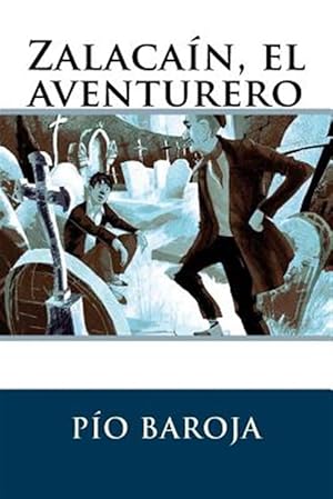 Seller image for Zalacan, el aventurero -Language: spanish for sale by GreatBookPrices