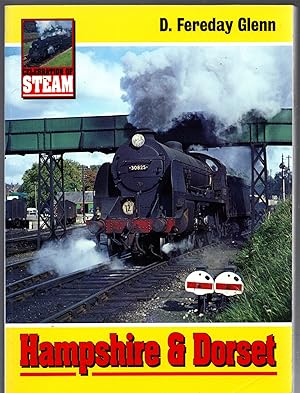 Image du vendeur pour Hampshire and Dorset (Celebration of Steam) mis en vente par Michael Moons Bookshop, PBFA