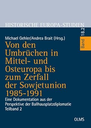 Seller image for Von den Umbrchen in Mittel- und Osteuropa bis zum Zerfall der Sowjetunion 1985-1991 for sale by Rheinberg-Buch Andreas Meier eK