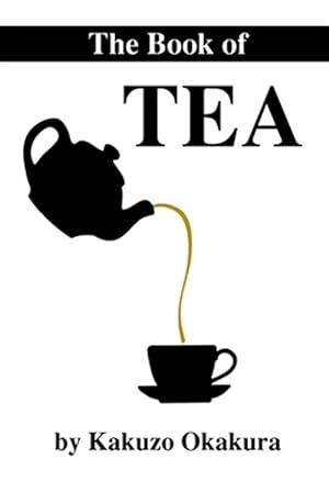 Seller image for The Book of Tea for sale by GreatBookPrices