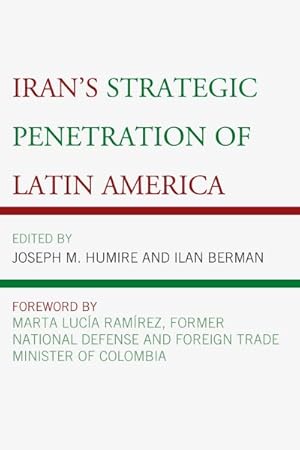 Bild des Verkufers fr Iran's Strategic Penetration of Latin America zum Verkauf von GreatBookPrices