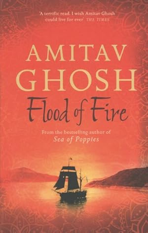 Seller image for Flood of Fire : Ibis Trilogy Book 3 for sale by GreatBookPrices