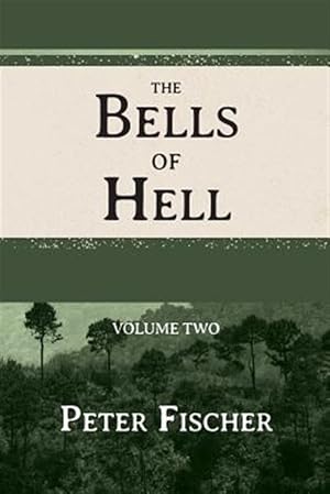 Bild des Verkufers fr The Bells of Hell - Volume Two zum Verkauf von GreatBookPrices