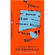 Seller image for The Present Age for sale by eCampus