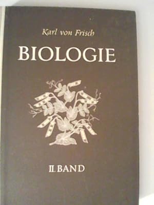 Bild des Verkufers fr Biologie II. Band. zum Verkauf von ANTIQUARIAT FRDEBUCH Inh.Michael Simon