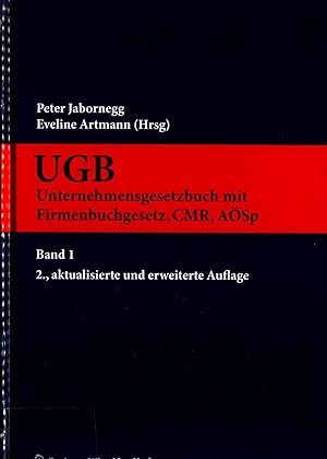 Imagen del vendedor de Kommentar zum UGB Band 1: Unternehmensgesetzbuch mit Firmenbuchgesetz CMR ASp a la venta por avelibro OHG