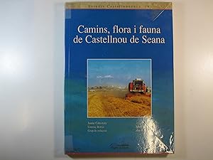 Imagen del vendedor de CAMINS, FLORA I FAUNA DE CASTELLNOU DE SEANA a la venta por Costa LLibreter