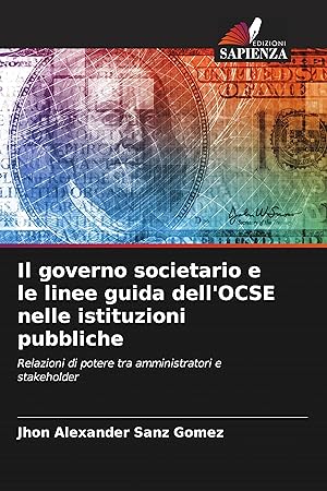 Bild des Verkufers fr Il governo societario e le linee guida dell OCSE nelle istituzioni pubbliche zum Verkauf von moluna