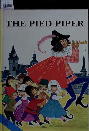 Bild des Verkufers fr The Pied Piper. zum Verkauf von Antiquariat Bookfarm