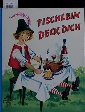 Bild des Verkufers fr Tischlein deck dich. zum Verkauf von Antiquariat Bookfarm