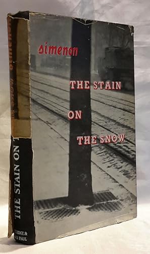 Seller image for The Stain on the Snow.Translated From the French by John Petrie. for sale by Addyman Books