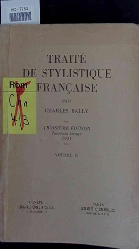 Bild des Verkufers fr Traite de Stylistique Francaise. Volume II zum Verkauf von Antiquariat Bookfarm