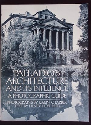 Bild des Verkufers fr Palladio's Architecture and Its Influence. A Photographic Guide. zum Verkauf von Antiquariat Bookfarm