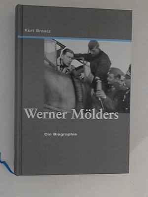 Werner Mölders : die Biographie.