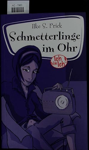 Seller image for Schmetterlinge im Ohr. for sale by Antiquariat Bookfarm