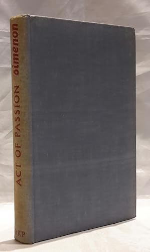 Seller image for Act of Passion. Translated From the French by Louise Varese. for sale by Addyman Books