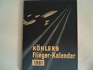 Bild des Verkufers fr Khlers Flieger-Kalender 1961 zum Verkauf von ANTIQUARIAT FRDEBUCH Inh.Michael Simon