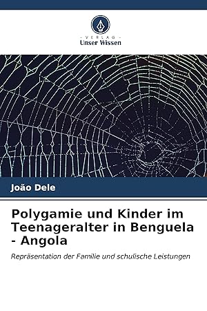 Image du vendeur pour Polygamie und Kinder im Teenageralter in Benguela - Angola mis en vente par moluna