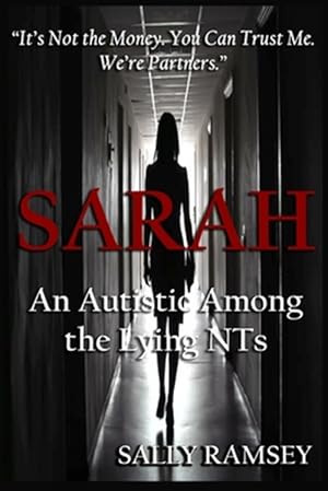 Seller image for Sarah An Autistic Among the Lying NTs for sale by GreatBookPrices