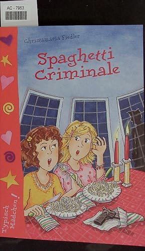 Bild des Verkufers fr Spaghetti Criminale. zum Verkauf von Antiquariat Bookfarm