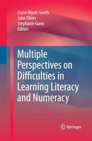 Bild des Verkufers fr Multiple Perspectives on Difficulties in Learning Literacy and Numeracy zum Verkauf von GreatBookPrices