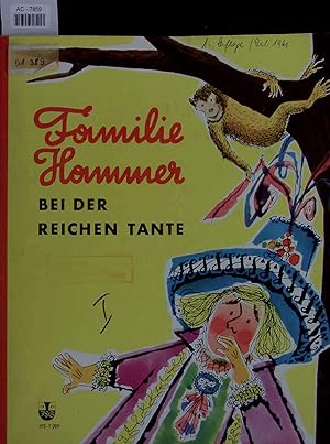 Image du vendeur pour Familie Hammer bei der Reichen Tante. Band I aus der Reihe Familie Hammer. mis en vente par Antiquariat Bookfarm