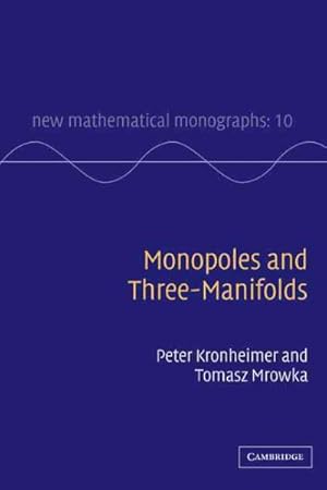 Imagen del vendedor de Monopoles and Three-Manifolds a la venta por GreatBookPrices