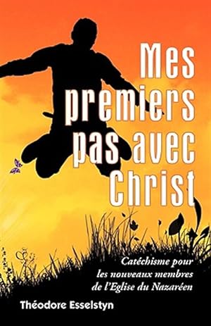 Bild des Verkufers fr Mes Premiers Pas Avec Christ -Language: French zum Verkauf von GreatBookPrices