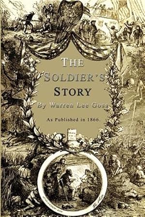 Seller image for Soldier's Story of His Captivity at Andersonville, Belle Isle, and Other Rebel Prisons for sale by GreatBookPrices