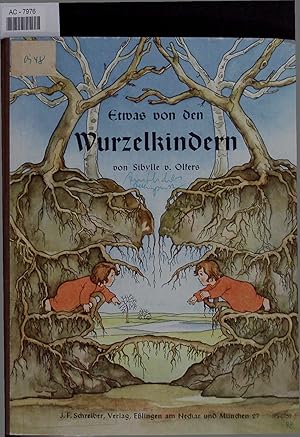 Seller image for Etwas von den Wurzelkindern. for sale by Antiquariat Bookfarm