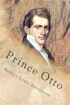 Seller image for Prince Otto : A Romance for sale by GreatBookPrices