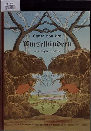 Seller image for Etwas von den Wurzelkindern. for sale by Antiquariat Bookfarm