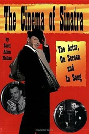 Seller image for The Cinema of Sinatra: The Actor, On Screen and In Song for sale by GreatBookPrices