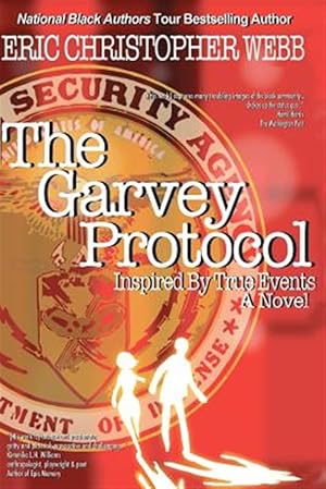 Immagine del venditore per Garvey Protocol : Inspired by True Events venduto da GreatBookPrices