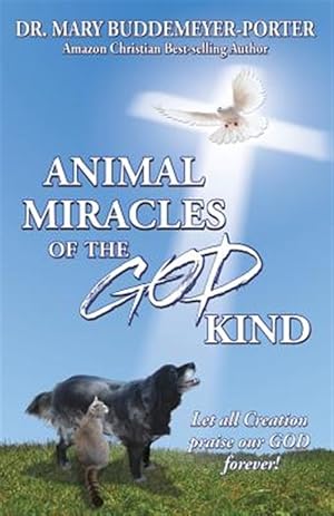 Seller image for Animal Miracles of the God Kind for sale by GreatBookPrices