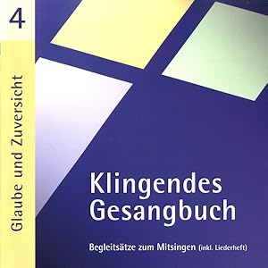 Bild des Verkufers fr Klingendes Gesangbuch 4. Glaube und Zuversicht. CD zum Verkauf von moluna