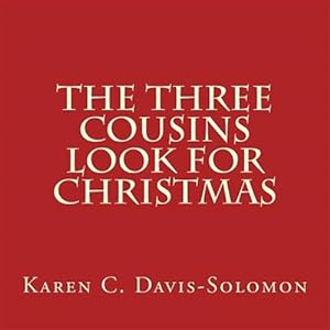 Image du vendeur pour Three Cousins Look for Christmas mis en vente par GreatBookPrices