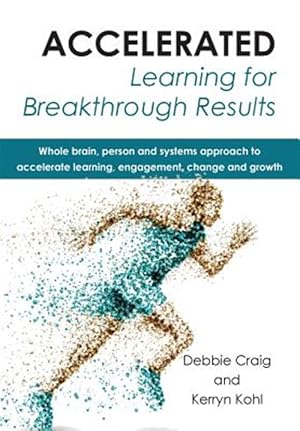 Bild des Verkufers fr Accelerated Learning for Breakthrough Results zum Verkauf von GreatBookPrices