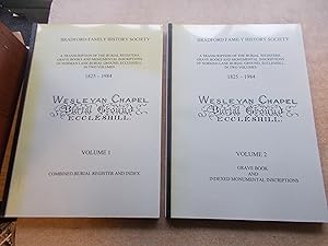 Seller image for Wesleyan Chapel Burial Ground Eccleshill: A Transcription of the Burial Registers, Grave Books and Monumental Inscriptions of Norman Lane Burial Ground, Eccleshill (2 Volume Set) for sale by Chevin Books