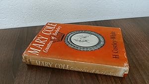 Image du vendeur pour Mary Cole Countess Of Berkeley (Signed.) mis en vente par BoundlessBookstore