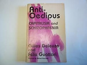 Image du vendeur pour Anti-Oedipus. Capitalism and Schizophrenia. mis en vente par Carmarthenshire Rare Books