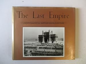 Seller image for The Last Empire: Photography in British India, 1855 -1991 for sale by GREENSLEEVES BOOKS