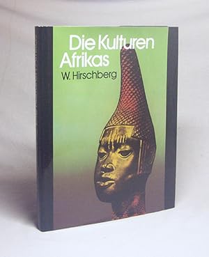 Bild des Verkufers fr Die Kulturen Afrikas / von Walter Hirschberg zum Verkauf von Versandantiquariat Buchegger