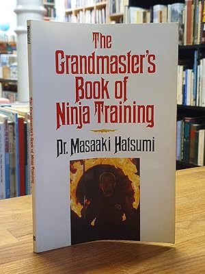 Bild des Verkufers fr The Grandmaster's Book of Ninja Training, translated by Chris W. P. Reynolds, zum Verkauf von Antiquariat Orban & Streu GbR