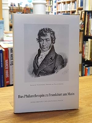 Seller image for Das Philanthropin zu Frankfurt am Main - Dokumente und Erinnerungen, hrsg. von der Kommission zur Erforschung der Geschichte der Frankfurter Juden for sale by Antiquariat Orban & Streu GbR