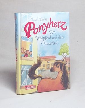 Seller image for Ein Wildpferd auf dem Pausenhof / Usch Luhn for sale by Versandantiquariat Buchegger
