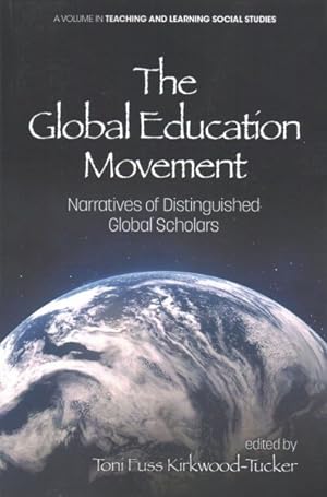 Seller image for Global Education Movement : Narratives of Distinguished Global Scholars for sale by GreatBookPrices