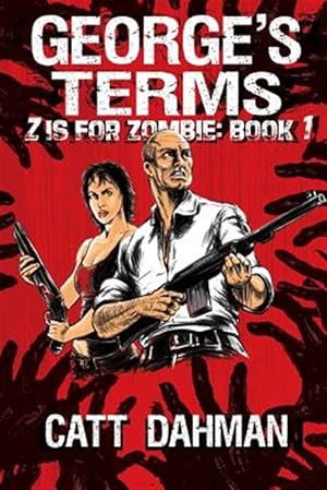 Immagine del venditore per George's Terms: A Zombie Novel venduto da GreatBookPrices