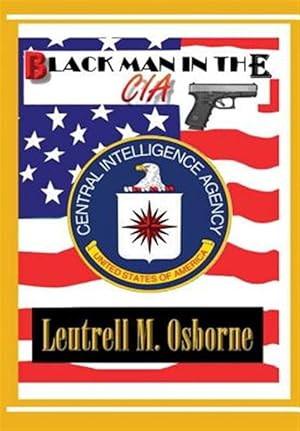 Seller image for Black Man in the CIA for sale by GreatBookPrices